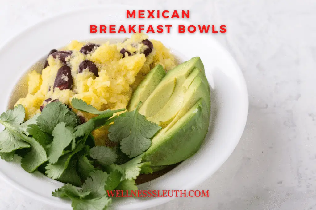 MEXICAN BREAKFAST BOWLS