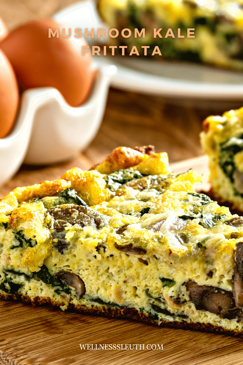 Mushroom Kale Frittata wellnesssleuth