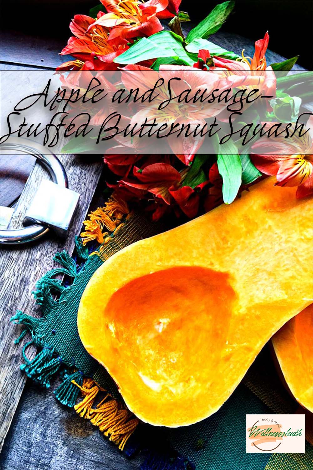 Apple and Sausage-Stuffed Butternut Squash