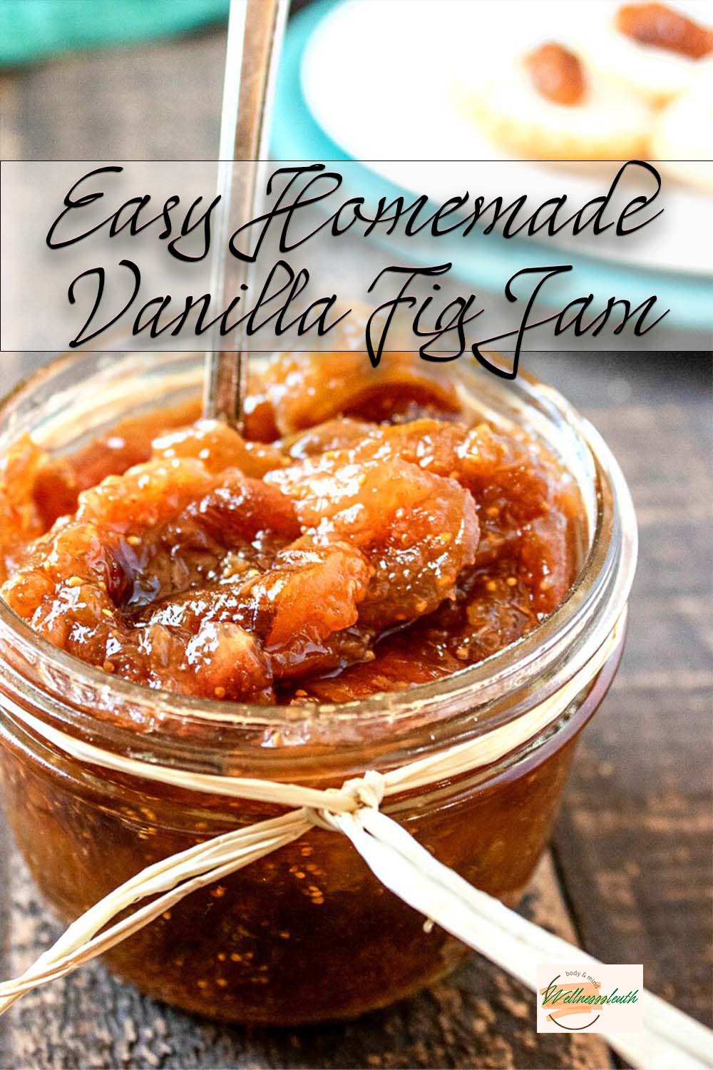 Easy Homemade Vanilla Fig Jam