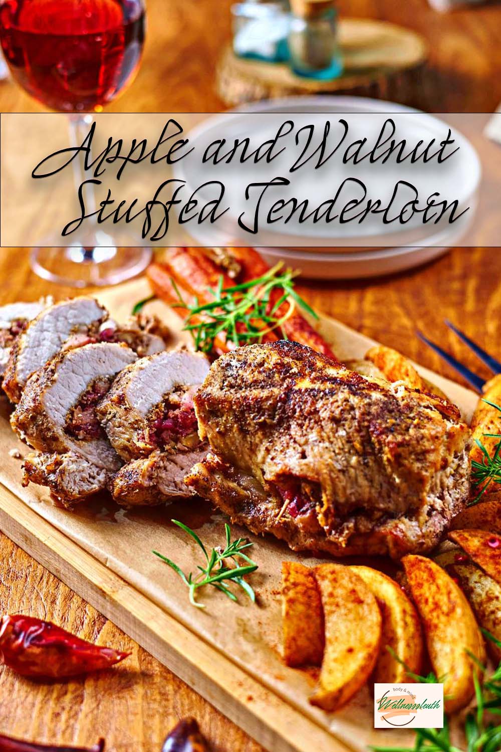 Apple and Walnut Stuffed Tenderloin